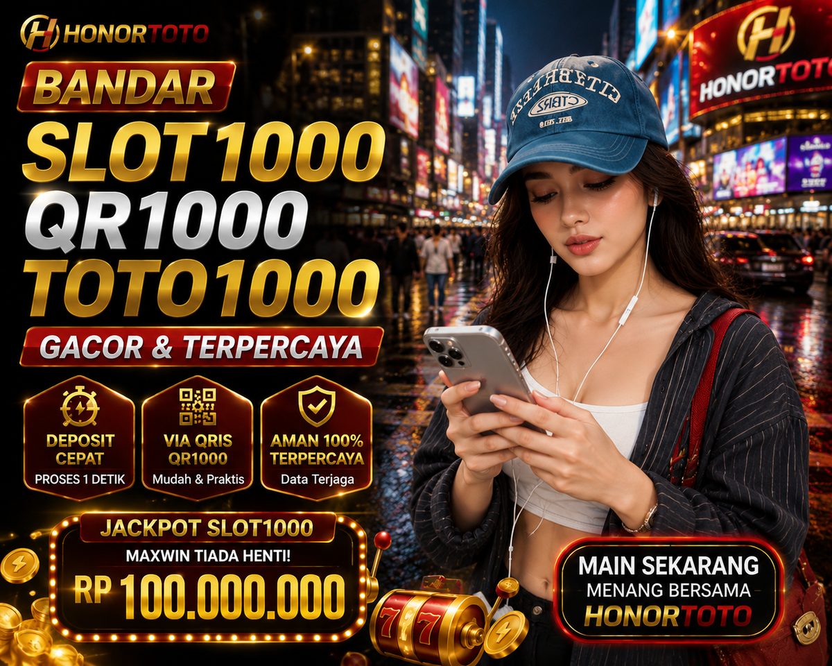 Bandar SLOT1000,Qr1000,Toto1000