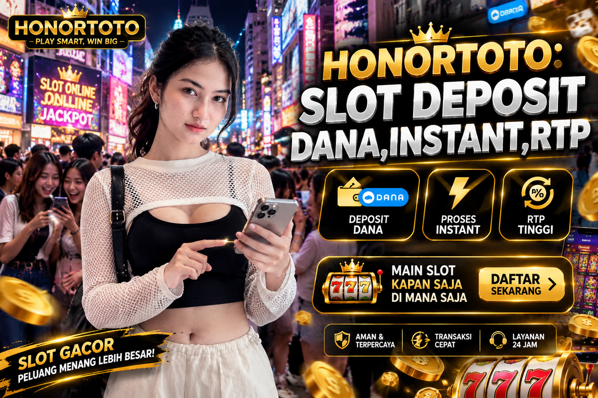 Slot Deposit Dana,Instant,RTP