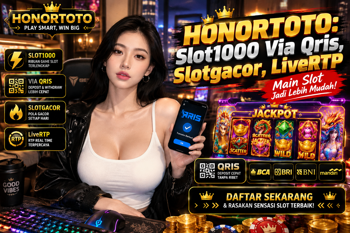 Slot1000 Via Qris,Slotgacor,LiveRTP